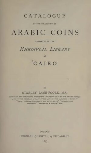 Catalogue of the collection of Arabic coins preserved in the Khedival Library at Cairo_Page_009 (Small)