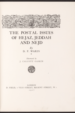 The Postal Issues of Hejaz, Jeddah and Nejd.